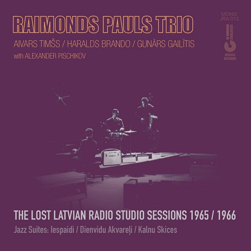 Raimonds-Pauls-Trio-The-Lost-Latvian-Radio-Studio-Sessions